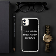 Load image into Gallery viewer, THINK GOOD iPhone Case