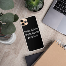 Load image into Gallery viewer, THINK GOOD iPhone Case