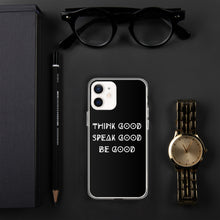 Load image into Gallery viewer, THINK GOOD iPhone Case