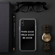 Load image into Gallery viewer, THINK GOOD iPhone Case
