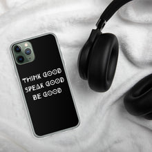 Load image into Gallery viewer, THINK GOOD iPhone Case
