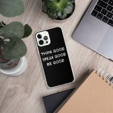 Load image into Gallery viewer, THINK GOOD iPhone Case
