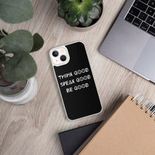 Load image into Gallery viewer, THINK GOOD iPhone Case
