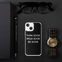 Load image into Gallery viewer, THINK GOOD iPhone Case
