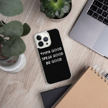 Load image into Gallery viewer, THINK GOOD iPhone Case
