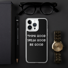 Load image into Gallery viewer, THINK GOOD iPhone Case
