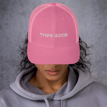 Load image into Gallery viewer, Think Good cap
