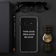 Load image into Gallery viewer, THINK GOOD Samsung Phone Case
