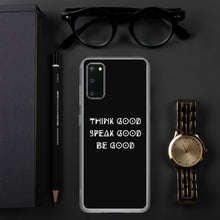 Load image into Gallery viewer, THINK GOOD Samsung Phone Case
